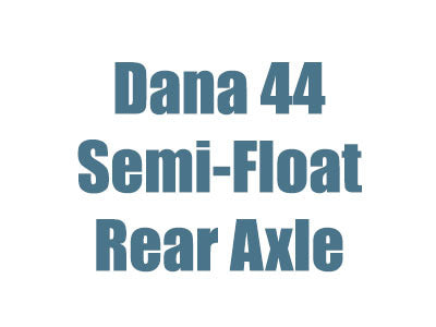 1966-1968 Ford F100 Dana 44 Semi-Float Rear Axle