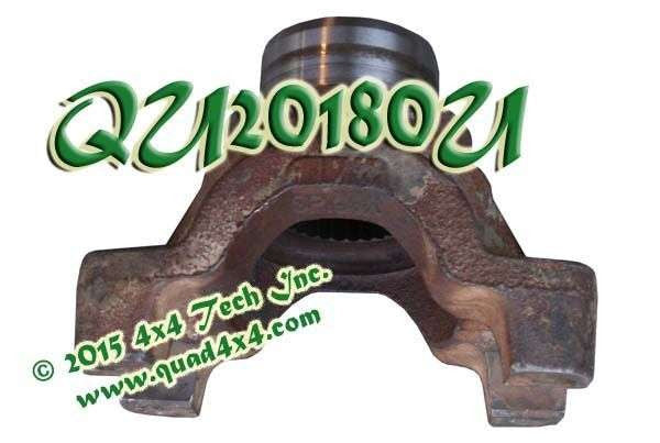 QU20180U USED Front Pinion Yoke for 1980-1997 Ford Dana 44IFS, 50IFS Torque King 4x4