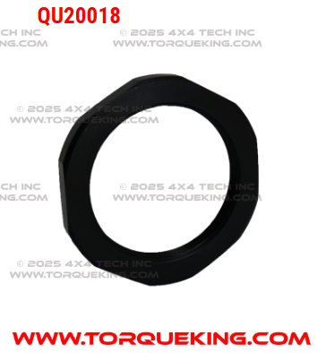 QU20018 Rear Hub 2-9/16" Rounded Hex Spindle Lock Nut Torque King 4x4