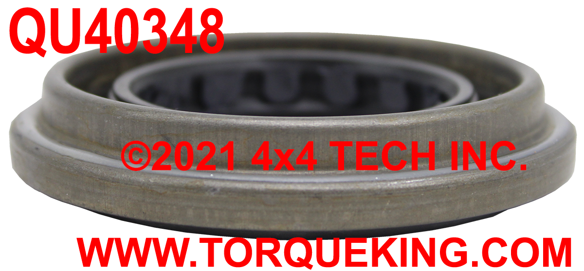 QU40348 Pinion Seal for 1999.5-2002 Dana 60, Dana 70 Rear Axles Torque King 4x4