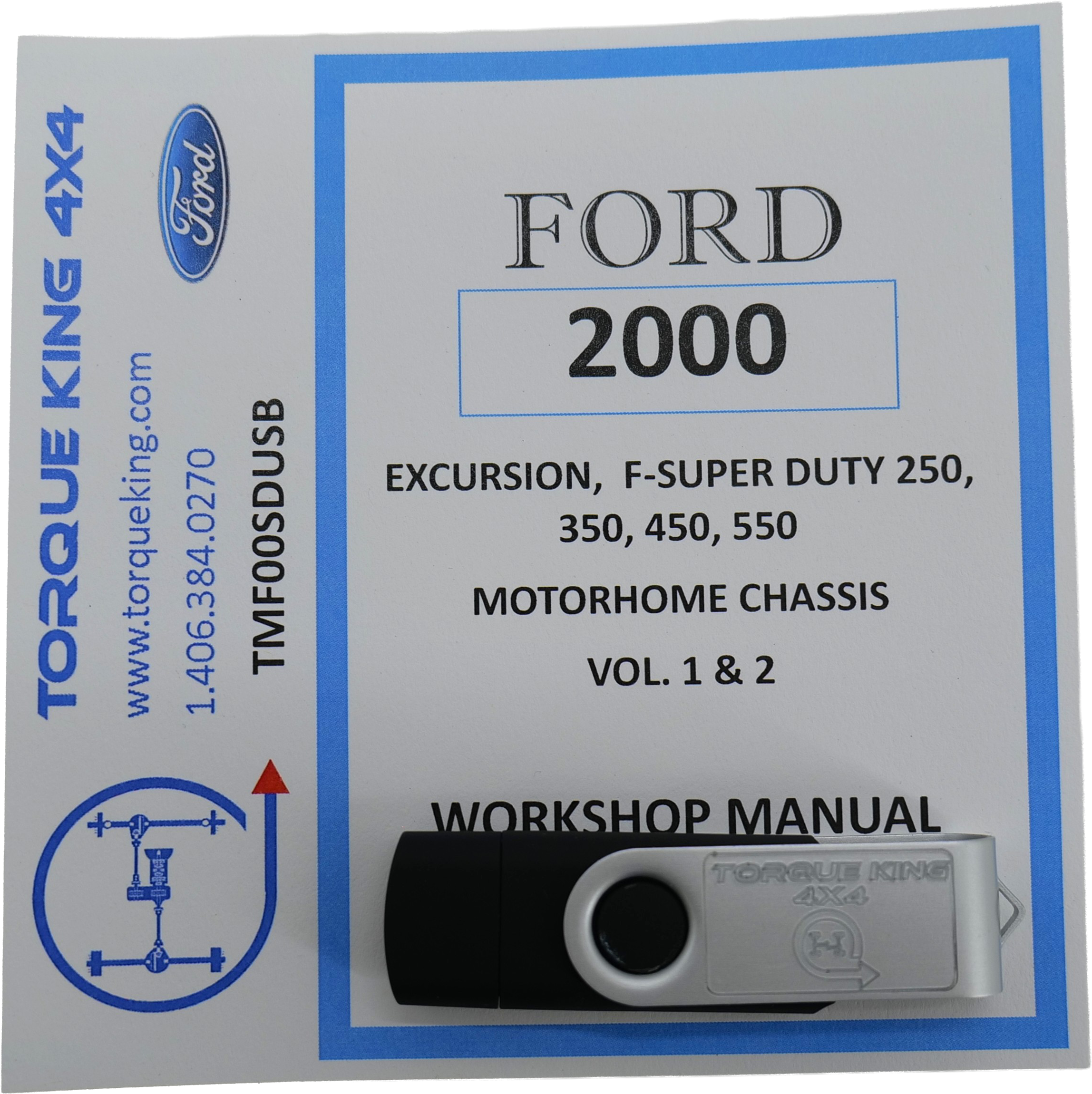 TMF00SDUSB 2000 Ford Factory Shop Manual on USB for F250-F550, Excursion Torque King 4x4