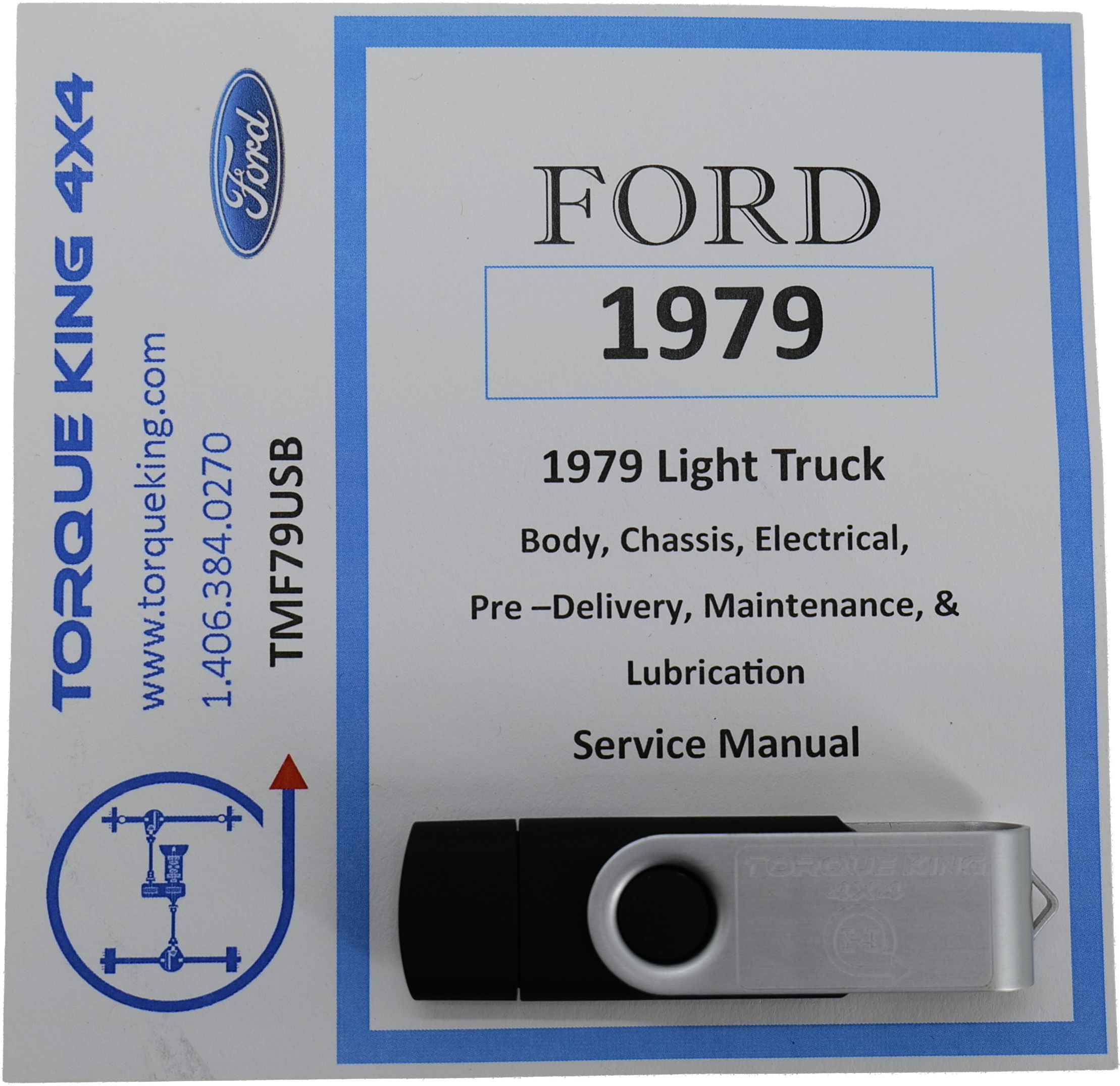 TMF79USB 1979 Ford Factory Shop Manual on USB F100-350, Bronco, Econoline Torque King 4x4