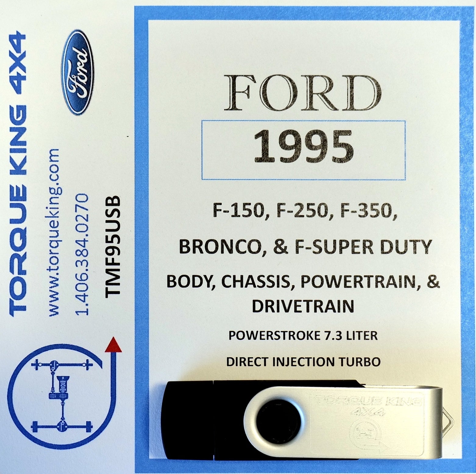 TMF95USB 1995 Ford Factory Shop Manual on USB F150, F250, F350, Bronco Torque King 4x4