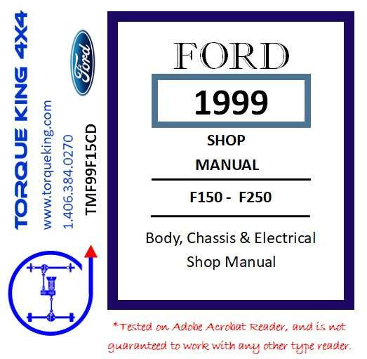 TMF99F15CD 1999 Ford Factory Shop Manual on CD for F150-F250 Torque King 4x4