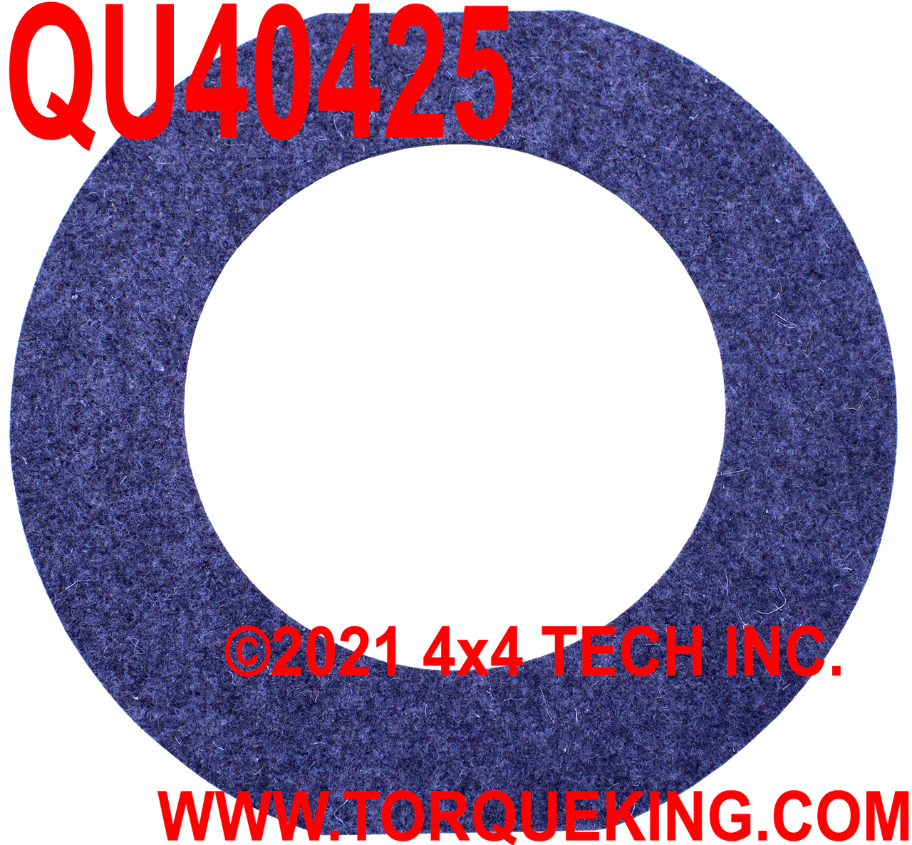 QU40425 Outer Felt Wiper Seal for 12 Bolt Steering Knuckles Torque King 4x4