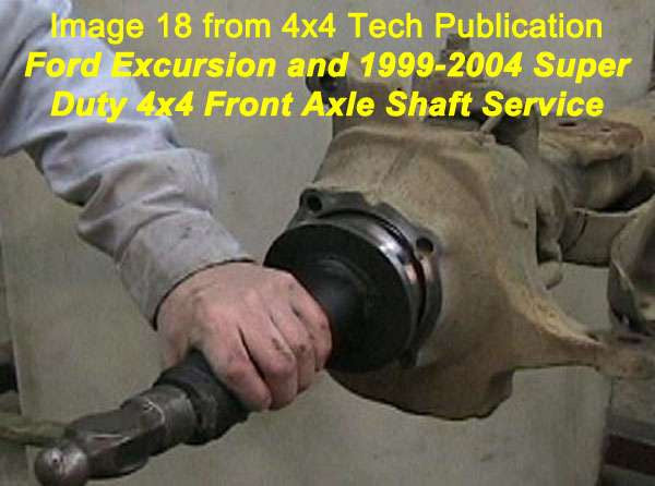 TSB4610 Excursion and 1999-2004 Super Duty® Front Axle Shaft Service Torque King 4x4