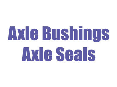 Axle Bushings & Seals 1958-1971 W300 Dana 70