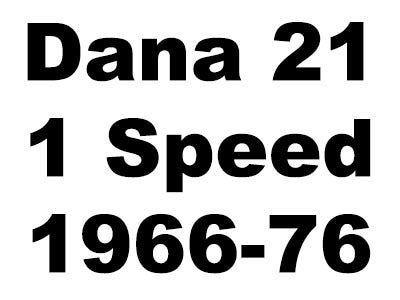 1966-1976 Ford Dana 21 Single Speed Transfer Case