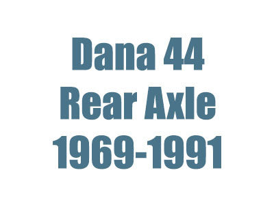 1969-1991 Jeep Dana 44 Semi-Float Rear Axle