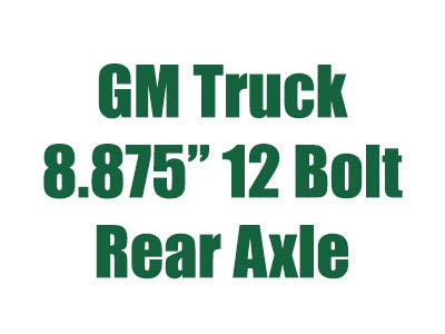 1973-1981 GM Truck 8.875" 12 Bolt Rear Axle