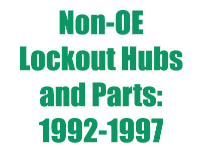 Non-OE Lockout Hubs, Parts 92-97 F350 D60