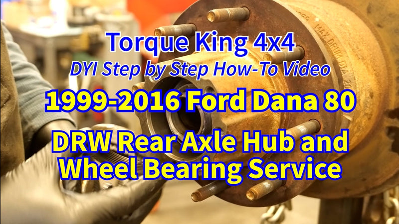 1999-2016 Ford F-350 Dana 80 DRW Rear Hub Service