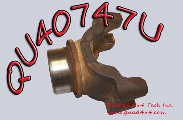 QU40747U USED 7290 Series Dana 60, Dana 70 Pinion Yoke Torque King 4x4