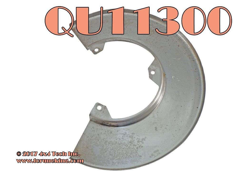 QU11300 NTO Front Disc Brake Shield for 1974-1979 Dodge Dana 44 Torque King 4x4