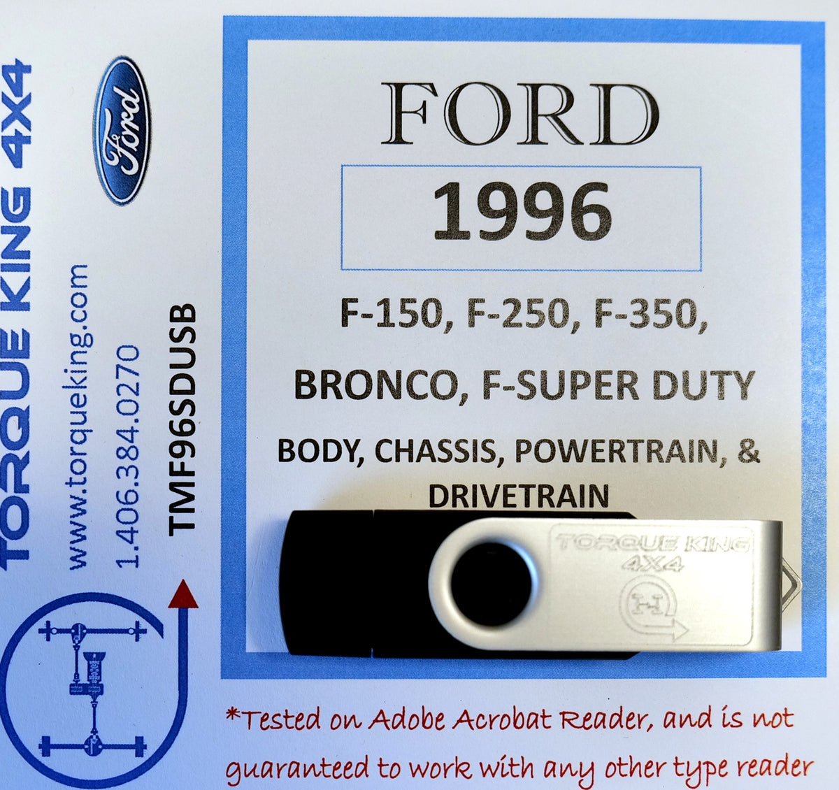 TMF96USB 1996 Ford Factory Shop Manual on USB for F150-F450, Bronco Torque King 4x4