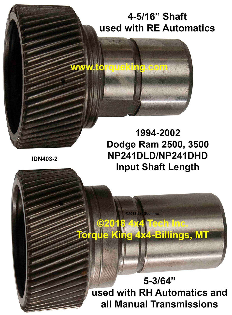 IDN-403 NP231, NP241 Input Shaft Chart for New Process Transfer Cases Torque King 4x4