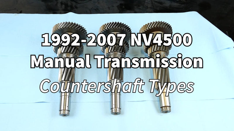 NV4500 Countershaft Differences