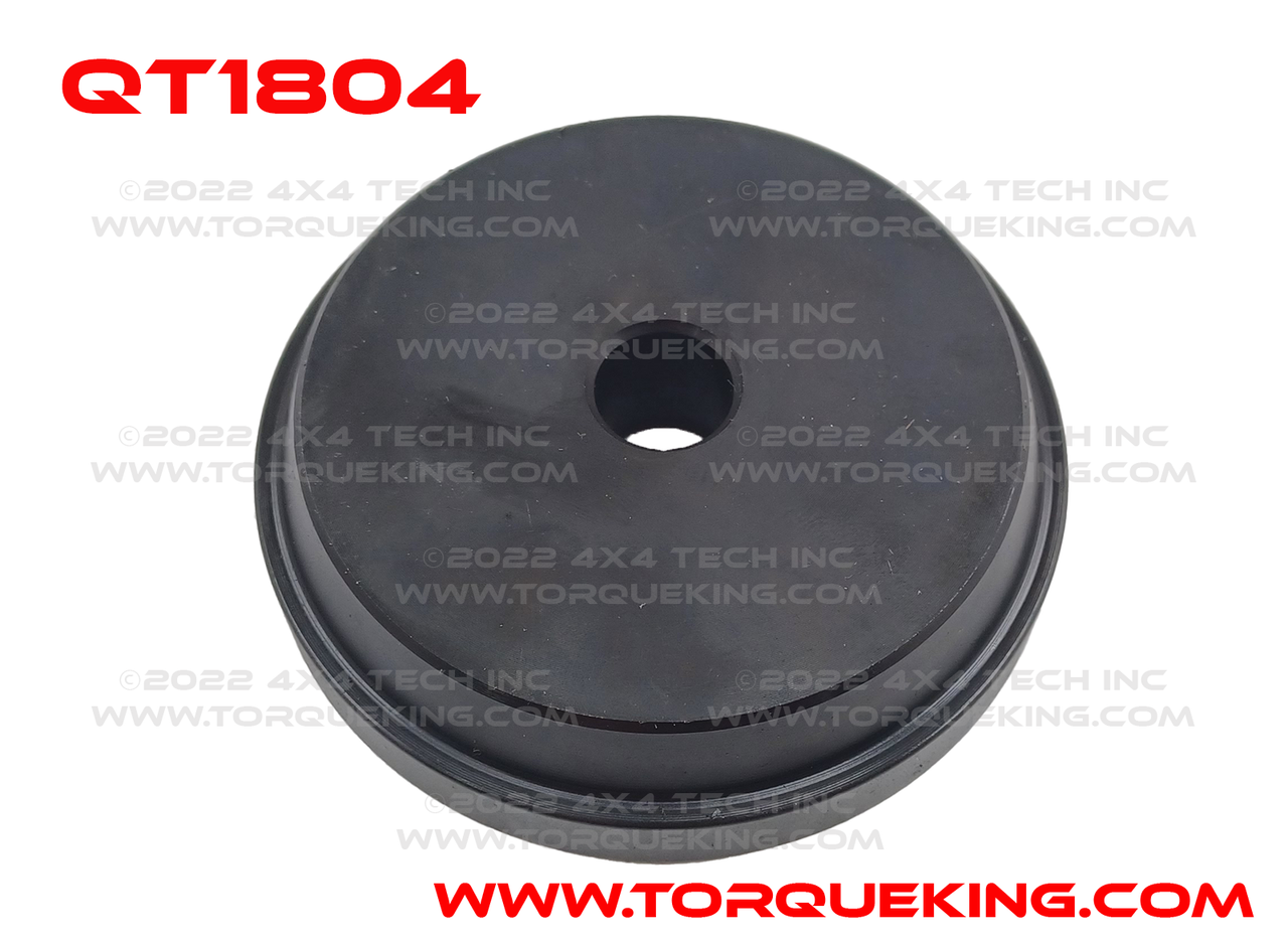 QT1804 Bearing Cup Installer 3-13/16" Approximate Outside Diameter Torque King 4x4