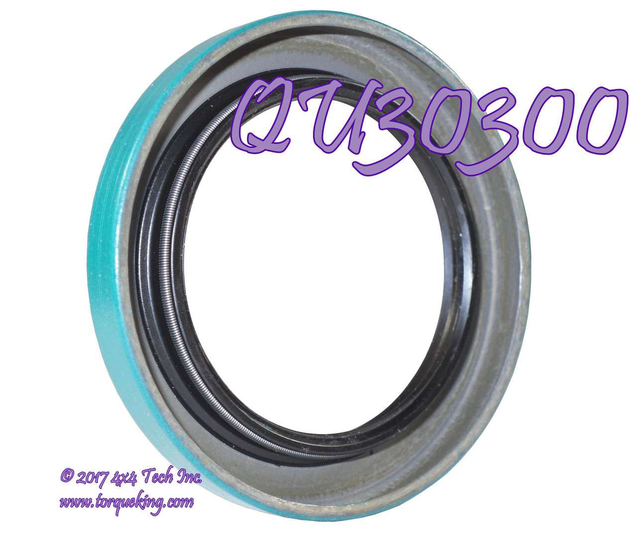 QU30300 Axle Shaft Seal or T221 Front, Rear Output, and Input Yoke Seal Torque King 4x4