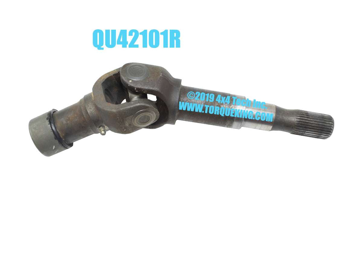 QU42101R Reconditioned Bolt-In Type Right Diff Output Shaft Assembly Torque King 4x4