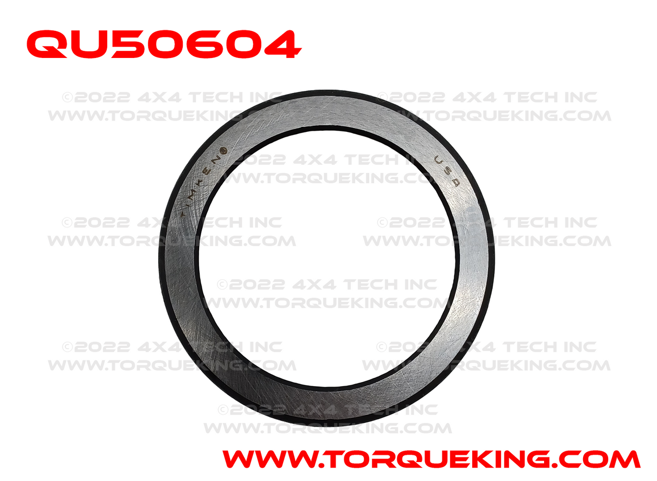 QU50604 Inner or Outer Pinion Bearing Cup Torque King 4x4