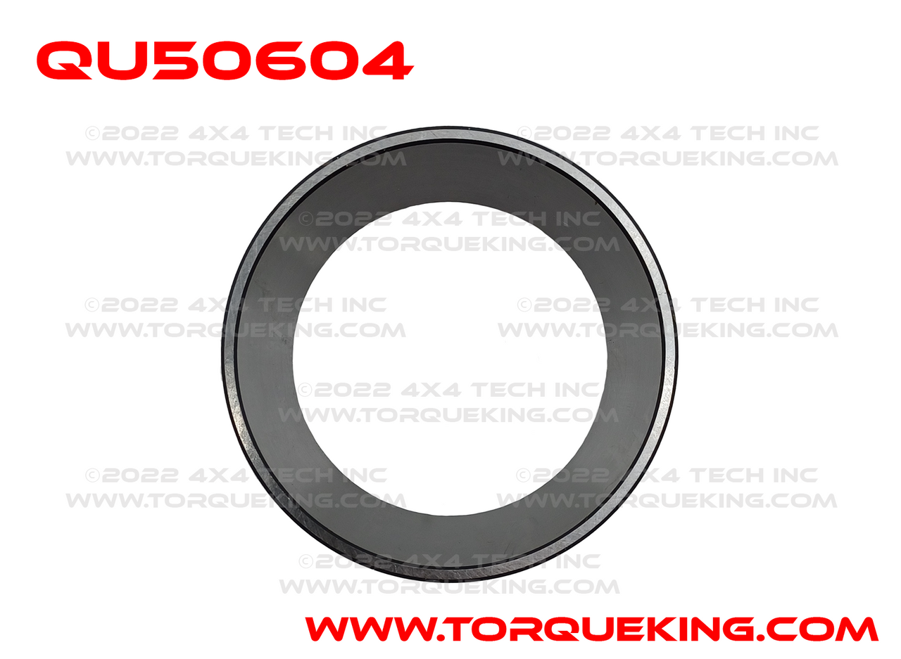 QU50604 Inner or Outer Pinion Bearing Cup Torque King 4x4