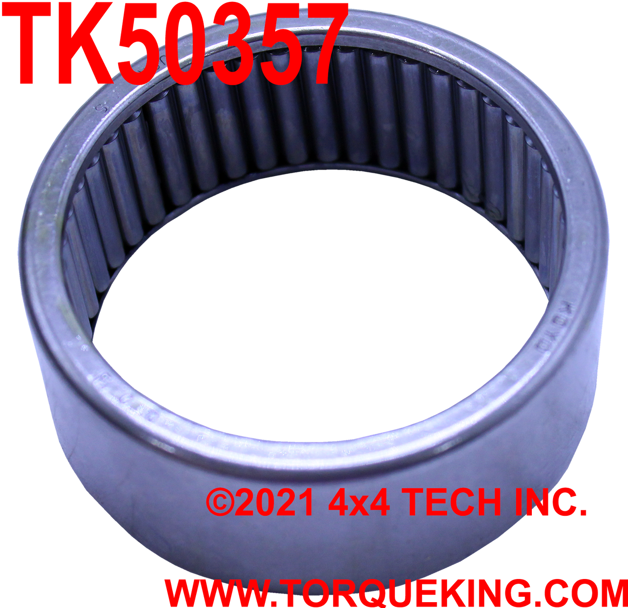 TK50357 Torque KingÂ® Rear Output Shaft Needle Roller Bearing Torque King 4x4