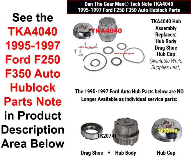 TKA4040 95-97 Ford F250/F350 Auto Hublock Parts Note Torque King 4x4