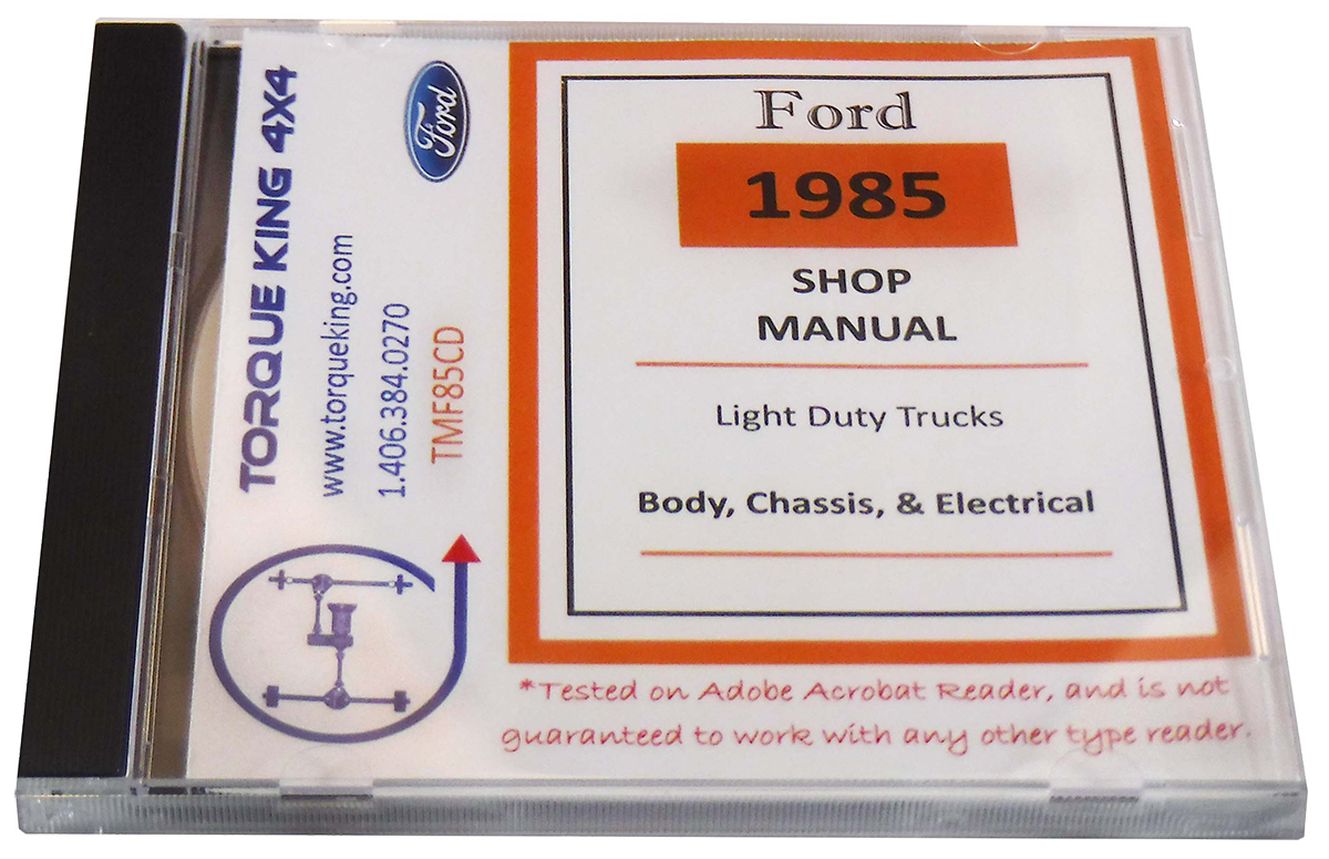 TMF85CD 1985 Ford Factory Shop Manual on CD for F100-F350, Bronco, Econoline Torque King 4x4