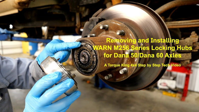Warn M256 Dana 50 & Dana 60 Locking Hub Removal and Installation